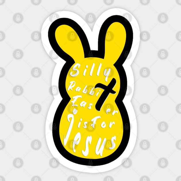 Silly Rabbit Easter is for Jesus, happy easter day funny gift, easter bunny Sticker by artspot